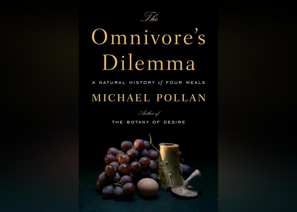 2006: Michael Pollan publishes ‘The Omnivore’s Dilemma’